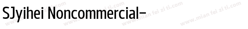 SJyihei Noncommercial字体转换